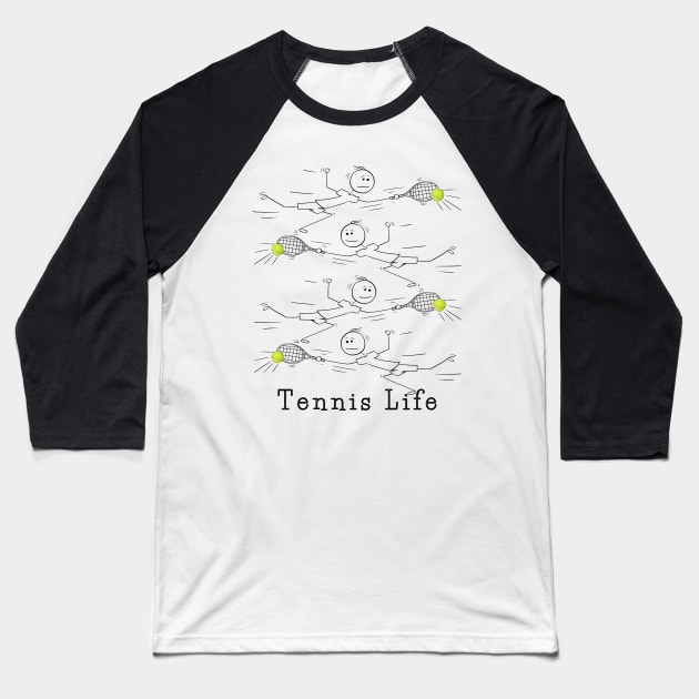 TENNIS LIFE Baseball T-Shirt by DD Ventures